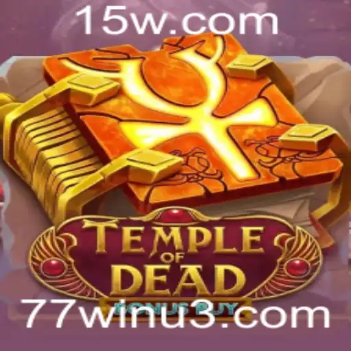 Explorando o Mundo de TempleofDeadBonusBuy: A Nova Sensação do 77win